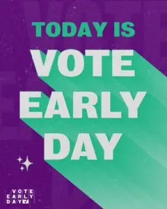 Vote Early Day